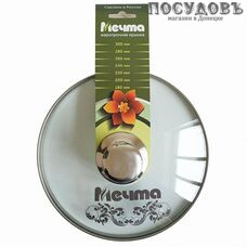 Мечта 26-КР крышка для сковороды круглая, стекло термостойкое, Ø260 мм